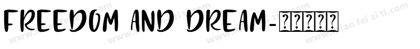 Freedom and Dream字体转换